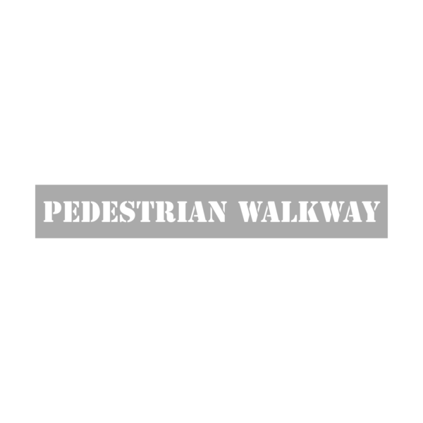 Stencil - 'PEDESTRIAN WALKWAY' (990x150mm)